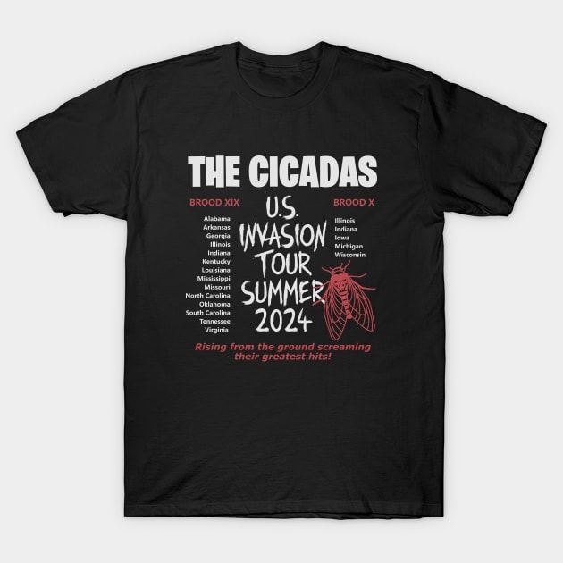 The Cicadas US Invasion Tour T-Shirt by Bigfinz